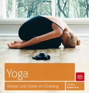 "Yoga: Körper und Seele im Einklang" Witte/Noh © blv