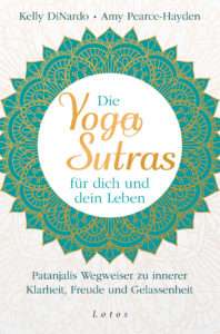 "Die Yoga Sutras für dich und dein Leben" von DiNardo & Pearce-Hayden Yogannetteblog