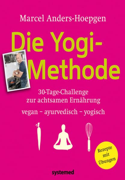 Yoga Xperience Rezensionen 2020 Die Yogi-Methode von Marcel Anders-Hoepgen © Riva