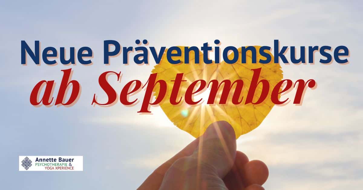 Präventionskurse starten im September Annette Bauer Yoga Xperience